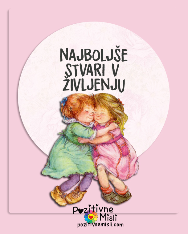 Najboljše stvari v življenju